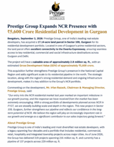 Prestige Group is steadily strengthening its footprint in NCR.