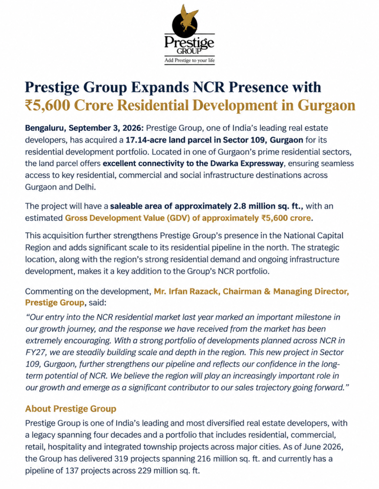 Prestige Group is steadily strengthening its footprint in NCR.